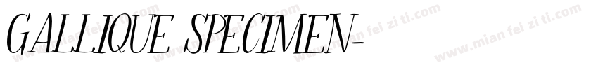 GALLIQUE SPECIMEN字体转换